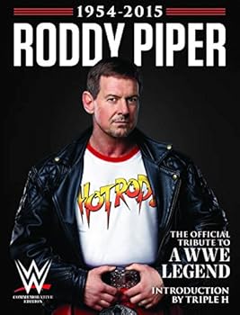 The Official WWE Tribute Edition: Rowdy Roddy Piper