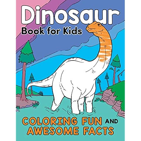 Dinosaur Book for Kids: Coloring Fun and Awesome Facts (A Did You Know? Coloring Book) Cover