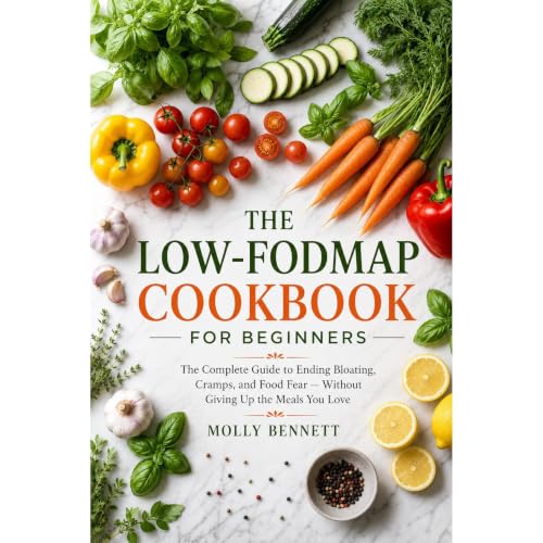 The Low-Fodmap Cookbook for Beginners Audiolibro Por Molly Bennett arte de portada
