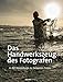 Produktbild Das Handwerkszeug des Fotografen: In 60 Workshops zu besseren Fotos