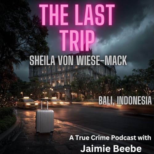 116: Sheila von Wiese-Mack: Bali, Indonesia