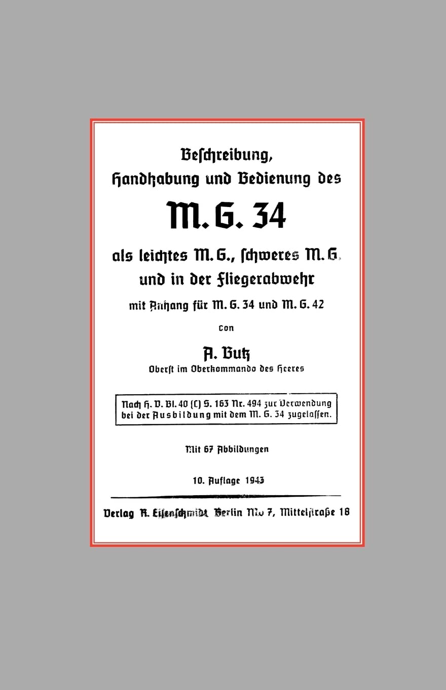 M.G.34 (The first true general purpose machine gun )