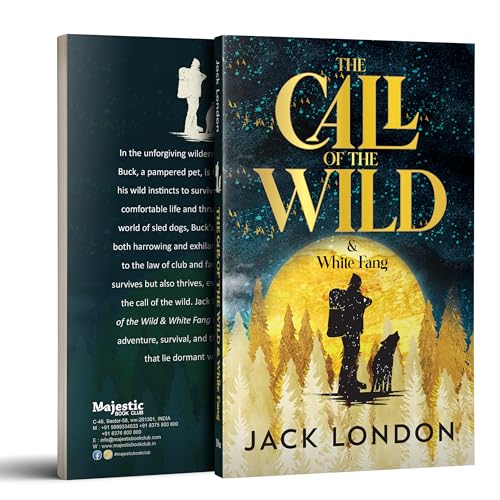 Image of The Call of the Wild & White Fang - Adventure Classic - Unabridged & Complete (240 Pages) - Paperback Edition with Premium Cover - Fiction Novel for Readers of All Ages (Classic Novels)