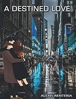 A Destined Love 1711850810 Book Cover