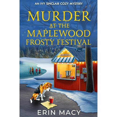 Murder at the Maplewood Frosty Festival Audiolibro Por Erin Macy arte de portada