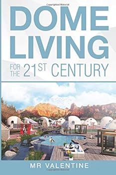 Paperback Dome Living For the 21st Century Book