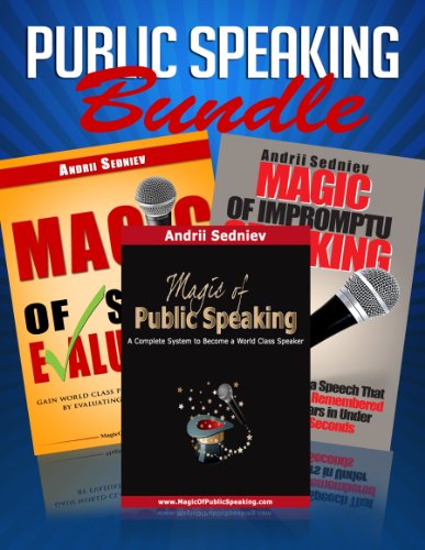 Public Speaking Bundle: An Effective System to Improve Presentation and Impromptu Speaking Skills in Record Time