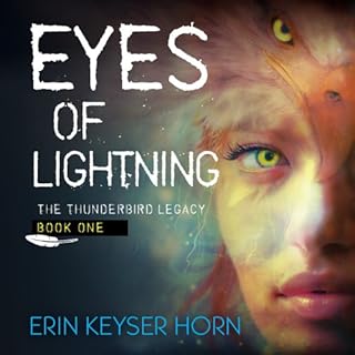 Eyes of Lightning Audiolibro Por Erin Keyser Horn arte de portada