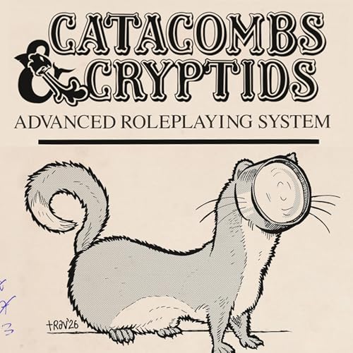 20 Catacombs & Cryptids, Volume Three | Miss Much Too Tall Strikes Back
