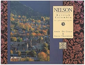 Paperback Nelson British Columbia in Photographs Book
