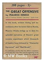 The great offensive / by Maurice Hindus B0026PVM4K Book Cover