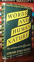 Words and Human Nature : How to Choose and Use Effective Words B000J0EEUI Book Cover