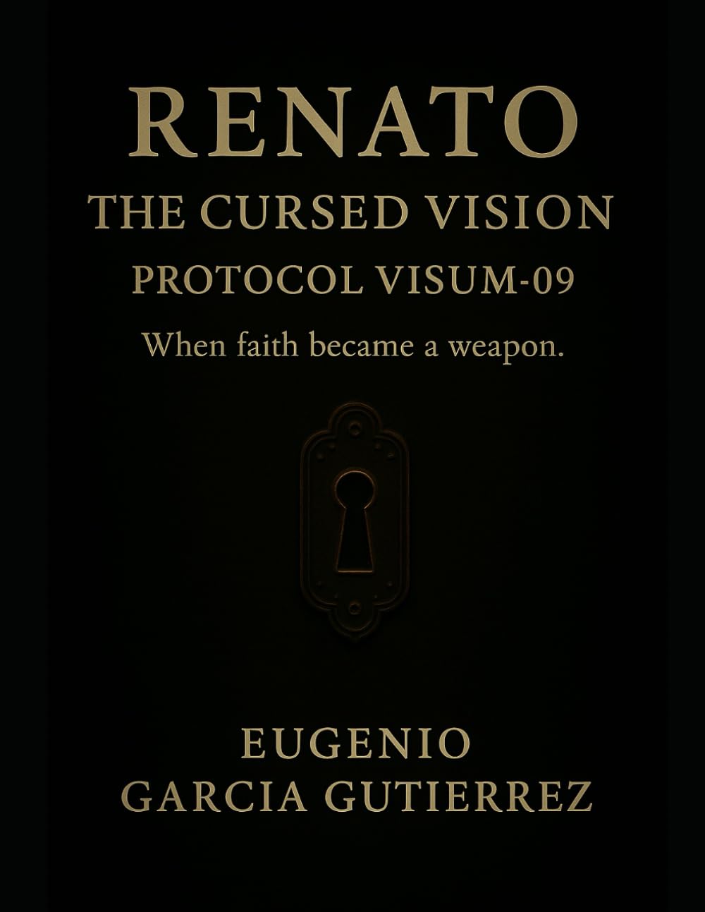 RENATO: THE CURSED VISION: When Faith Became a Weapon