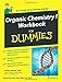 Organic Chemistry I Workbook For Dummies (For Dummies Series)