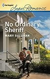 No Ordinary Sheriff (Count on a Cop Book 52)