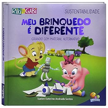 Hardcover Meu Brinquedo e Diferente: Criando Com Material Alternativo - Colecao Sustentabilidade [Portuguese_Brazilian] Book