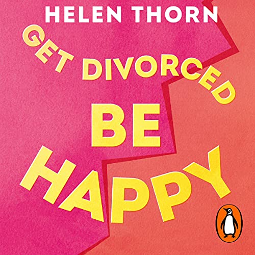 Get Divorced, Be Happy by Helen Thorn episode artwork