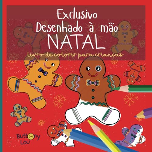 Exclusivo Desenhado à mão NATAL: livro de colorir para crianças (Unique & Hand Drawn Colouring)