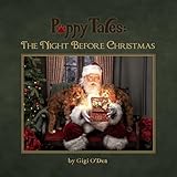 Puppy Tales - The Night Before Christmas: A Photographic Storybook About The Magic of Santa