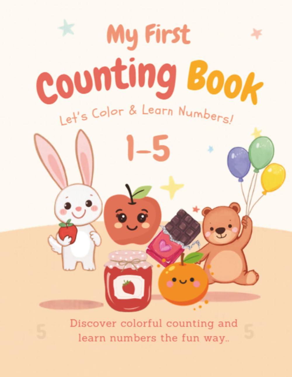 My First Counting Book: Let's Color And Learn Numbers (Learn to Count by 1,2,3,4 & 5)