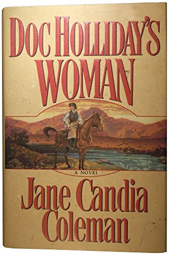 Doc Holliday's Woman 0446518255 Book Cover