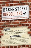 Baker Street Irregulars: Thirteen Authors With New Takes on Sherlock Holmes