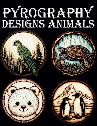 Pyrography Designs: Animals: Inspiring Templates for Woodburning
