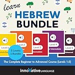 Cover of Learn Hebrew Bundle: The Complete Beginner to Advanced Course (Levels 1-5)