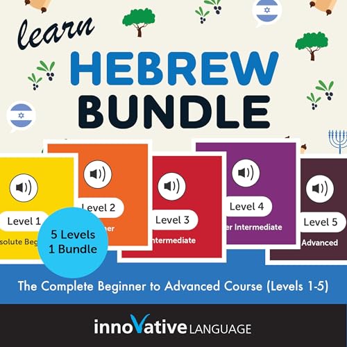 Learn Hebrew Bundle: The Complete Beginner to Advanced Course (Levels 1-5) cover art