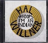  Whoops I\'m An Indian