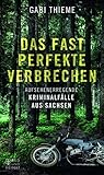 Cover zum Buch Das fast perfekte Verbrechen
