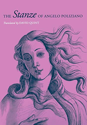 The Stanze of Angelo Poliziano (Volume 0)