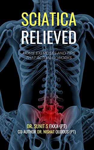 Sciatica Relieved: Home Exercises and Tips That Actually Works