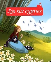 Download Minicontes Classiques : les Six Cygnes - Dès 3 ans PDF