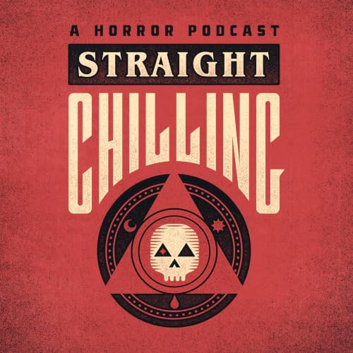 Straight Chilling: Horror Movie Review cover art