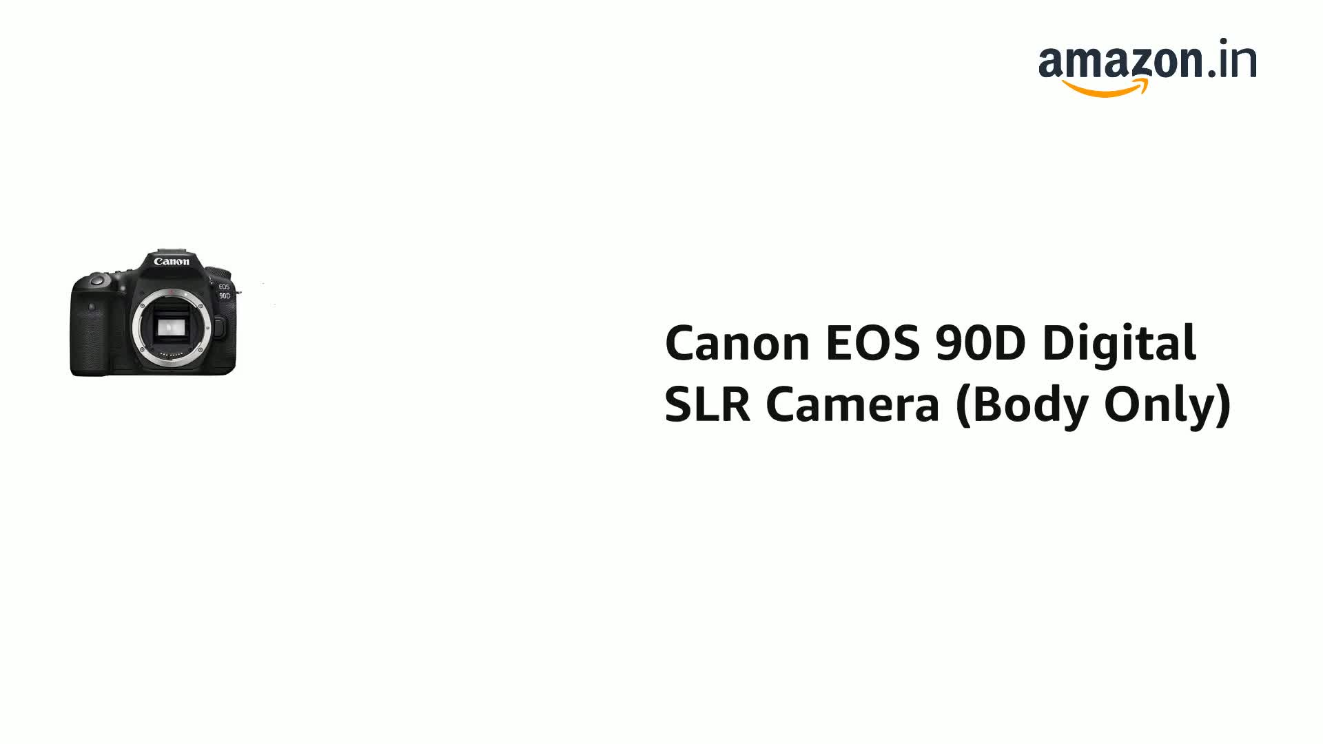 Buy Canon EOS 90D Digital SLR Camera (Body Only) Online at Low