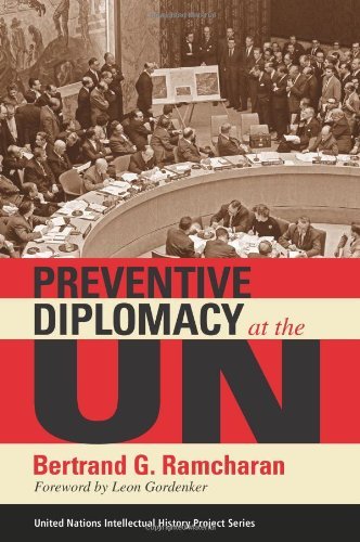 Preventive Diplomacy at the UN (United Nations Intellectual History Project Series)