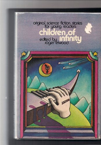 Children of Infinity: Original Science Fiction ... 0531025993 Book Cover