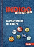 INDIGO international: Das Wörterbuch mit Bildern / Buch - Ute Wetter, Karl Fedke Bearbeitung: Mildenberger Verlag 