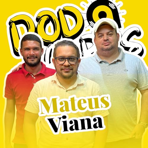 Mateus Viana - PodCarts #T03 #EP04 cover art