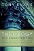 Theology You Can Count On: Experiencing What the Bible Says About... God the Father, God the Son,  God the Holy Spirit, Angels, Salvation...
