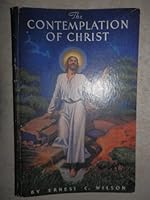 THE CONTEMPLATION OF CHRIST B006358T7C Book Cover