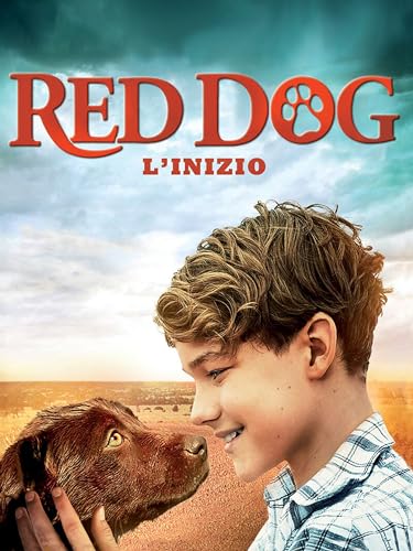 Red Dog L'inizio