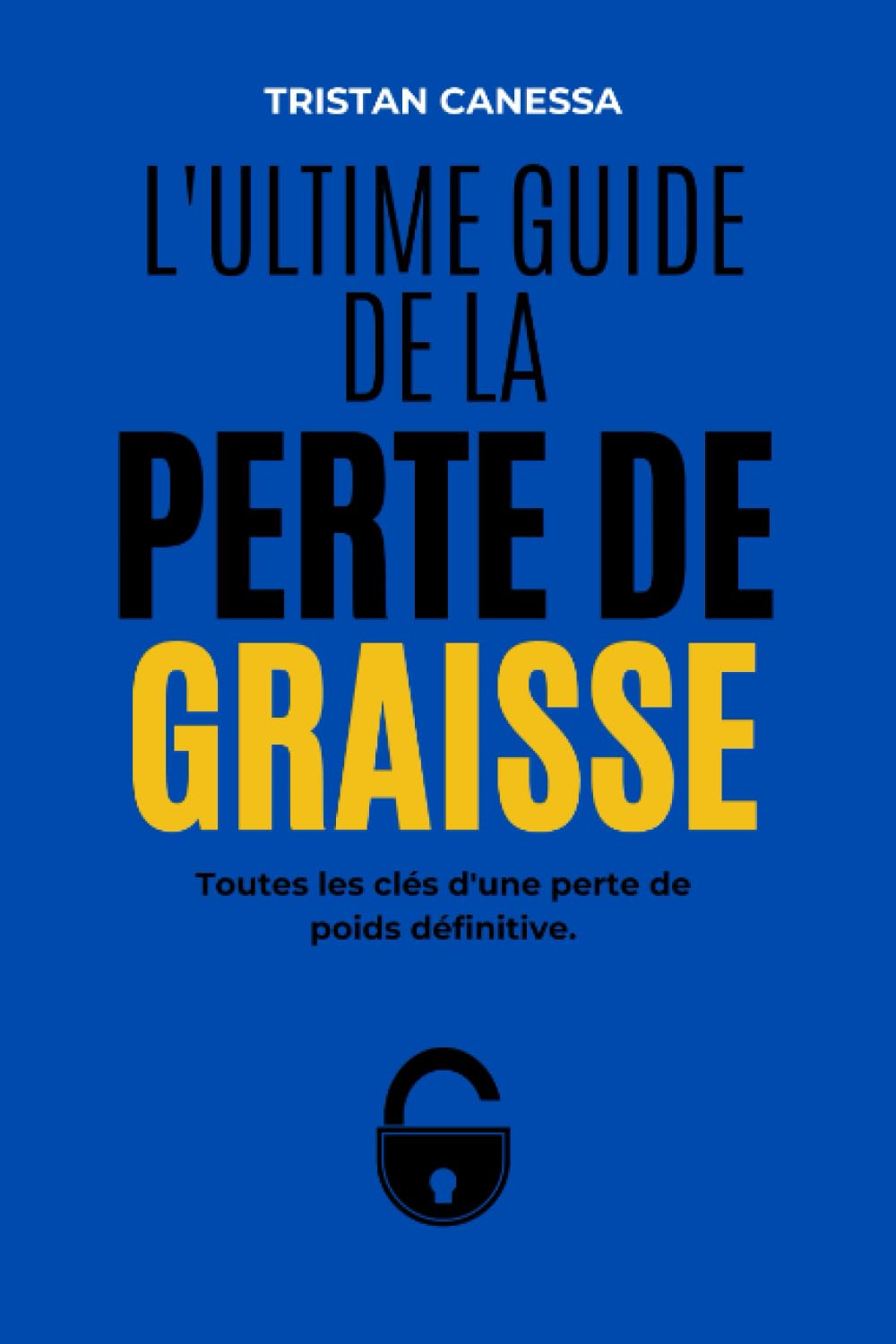 L'ultime guide de la perte de graisse