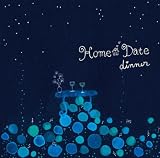 Home Date Dinner [Import]