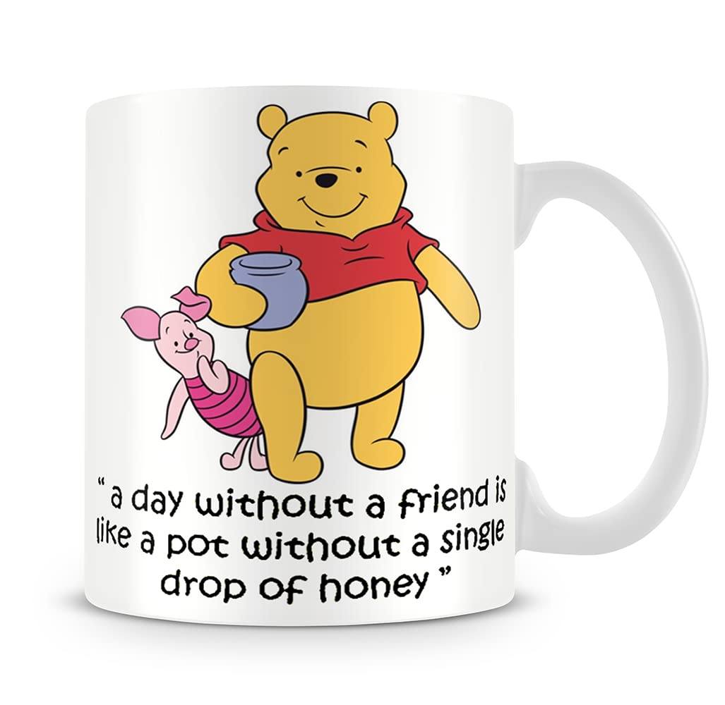 Getagift Pig and The Pooh Quote A Day Without a Friend is... Cartoon Birthday Secret Santa Ceramic Coffee/Tea 11 oz Cup/Mug.