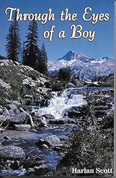 Paperback Through the Eyes of a Boy: Growing Up on an Eastern Oregon Farm After the Great Depression Book