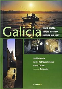 Hardcover Galicia, nai e señora/ Galicia, madre y señora Book