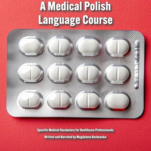 A Medical Polish Language Course by Magdalena Borkowska episode artwork