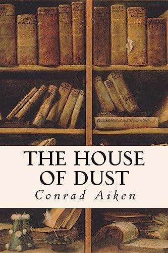 The House of Dust